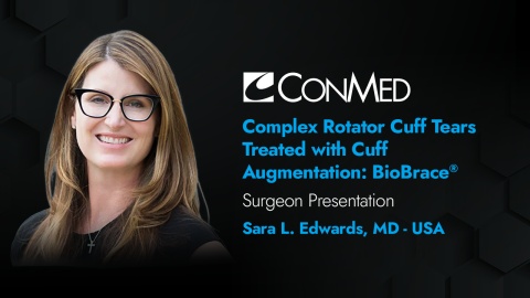 Dr. Edwards Presentation (2023) - Complex Rotator Cuff Tears Treated with Cuff Augmentation: BioBrace®